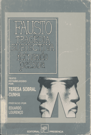 Fausto: Tragédia subjectiva (fragmentos)