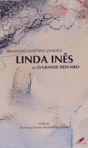 Linda Inês ou O grande desvario